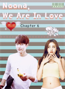 NOONA WE ARE IN LOVE 6